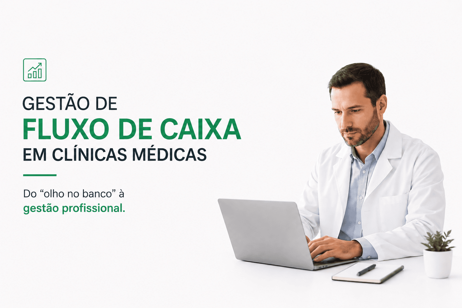 Gestão de Fluxo de Caixa em Clínicas Médicas