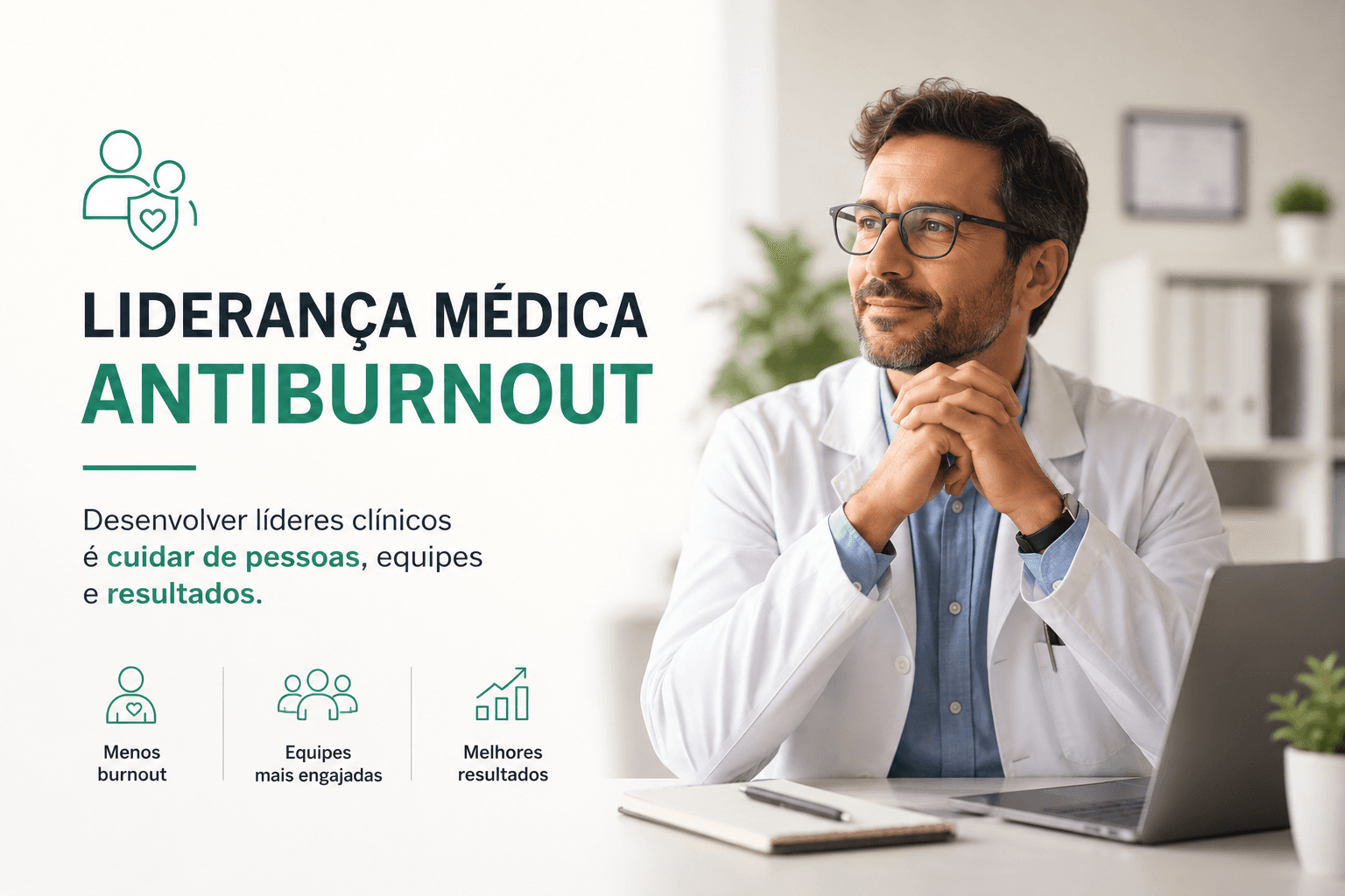 Liderança Médica: Combate ao Burnout
